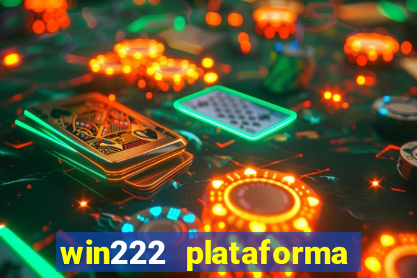 win222 plataforma de jogos